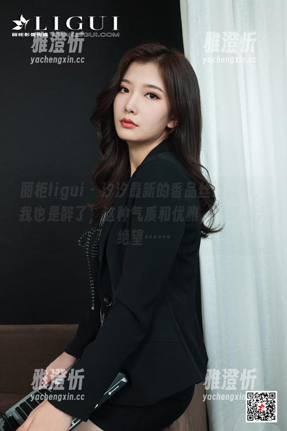 丽柜ligui-汐汐 丽柜ligui - 汐汐最新的香品丝滑套图,我也是醉了,这种气质和优雅,简直让人绝望……